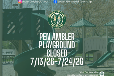 Playground Closure Notice: Pen Ambler Park | Extended July 24
